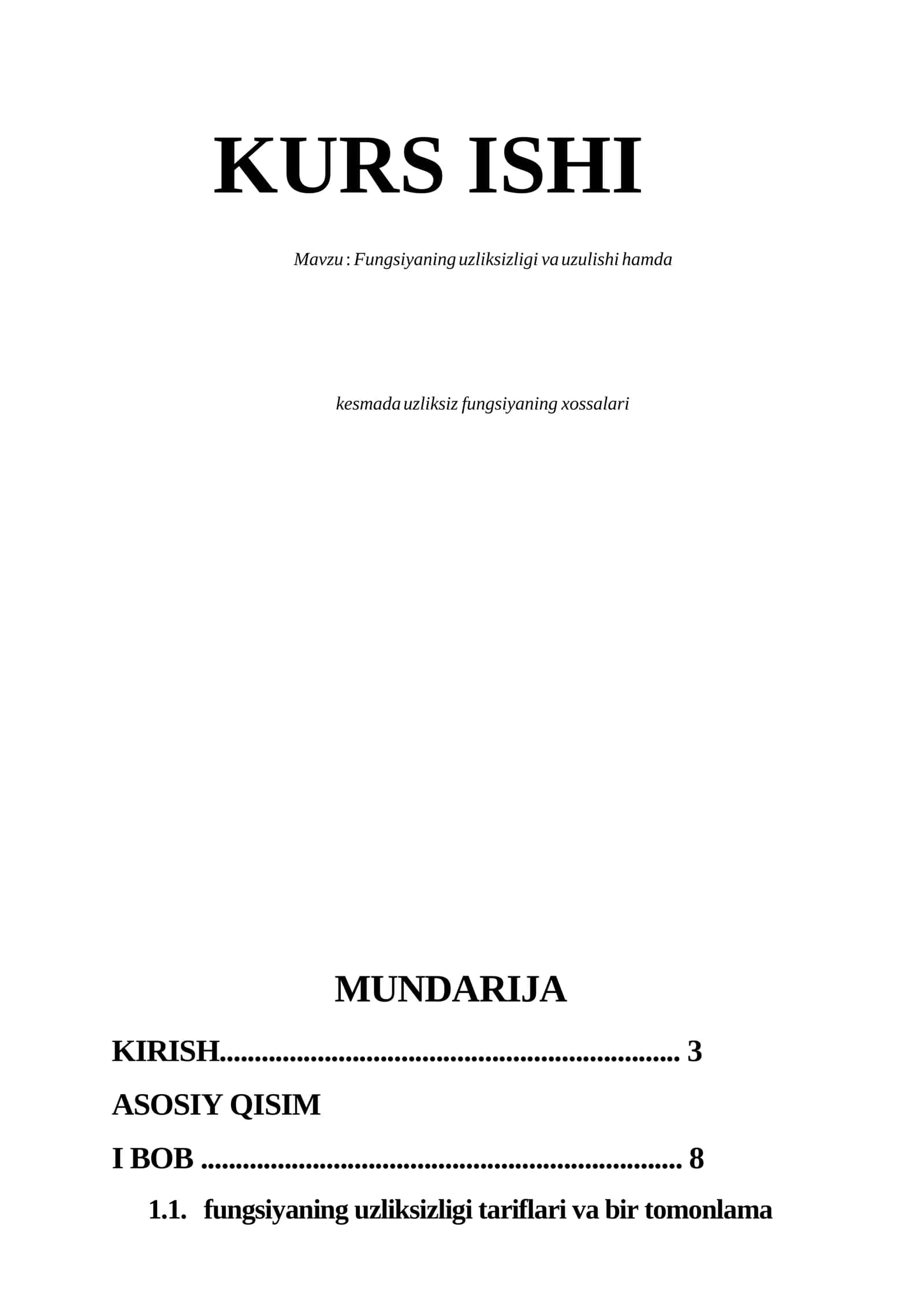 Fungsiyaning uzliksizligi va uzulishi hamda kesmada uzliksiz fungsiyaning xossalari 1