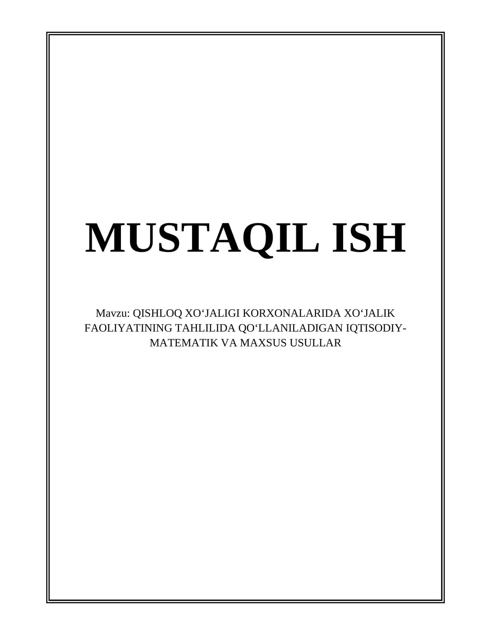 QISHLOQ XO‘JALIGI KORXONALARIDA XO‘JALIK FAOLIYATINING TAHLILI 1