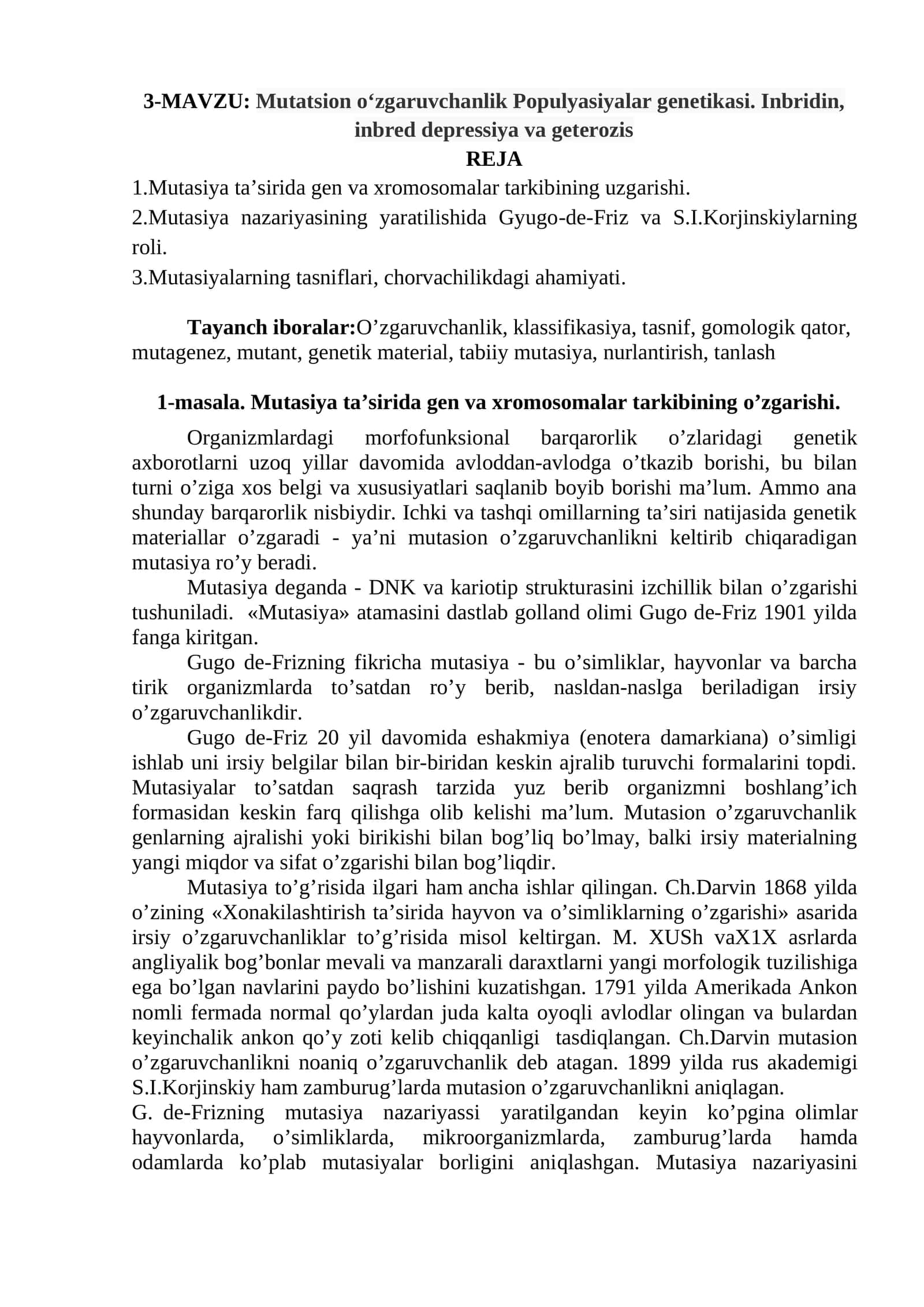 Mutatsion o‘zgaruvchanlik Populyasiyalar genetikasi. Inbridin, inbred depressiya va geterozis 1