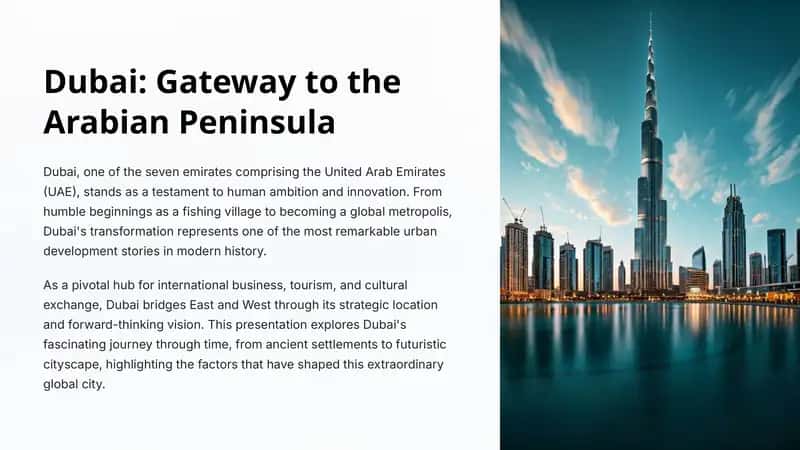 Dubai: Gateway to the Arabian Peninsula 1