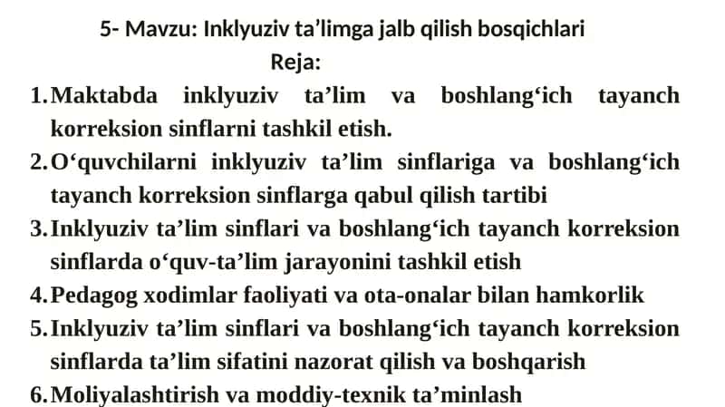 Inklyuziv ta’lim sinflari va boshlang‘ich tayanch korreksion sinflarda o‘quv-ta’lim jarayonini tashkil etish 1