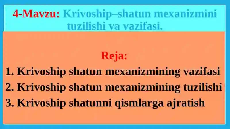 Krivoship–shatunmexanizminituzilishi