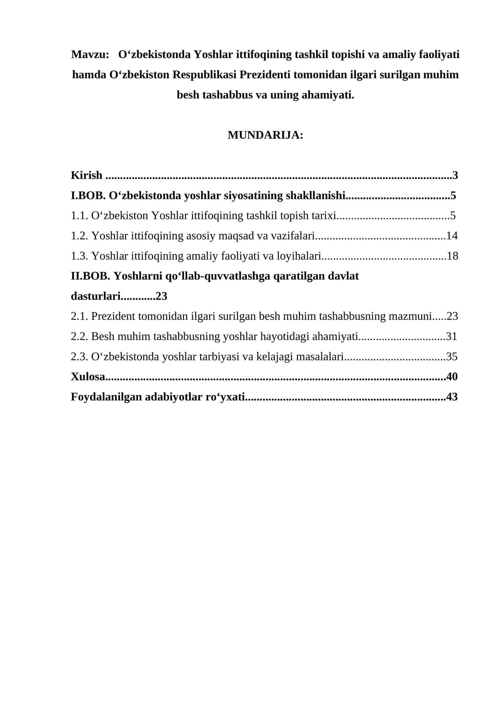 Oʻzbekistonda Yoshlar ittifoqining tashkil topishi va amaliy faoliyati hamda Oʻzbekiston Respublikasi Prezidenti tomonidan ilgari surilgan muhim besh tashabbus va uning ahamiyati. 1