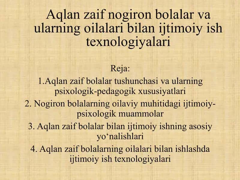 Aqlan zaif nogiron bolalar va ularning oilalari bilan ijtimoiy ish texnologiyalari 1