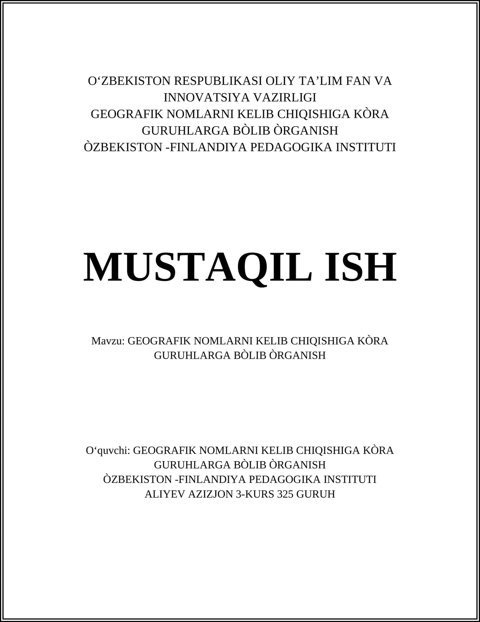 GEOGRAFIK NOMLARNI KELIB CHIQISHIGA KÒRA GURUHLARGA BÒLIB ÒRGANISH 1