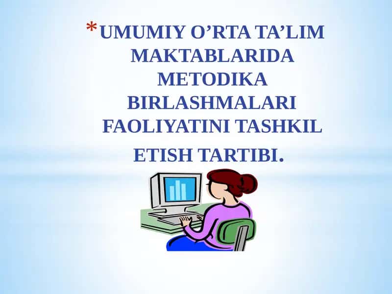 METOD BIRLASHMALARI FAOLIYATINI TASHKIL ETISH TARTIBI 1