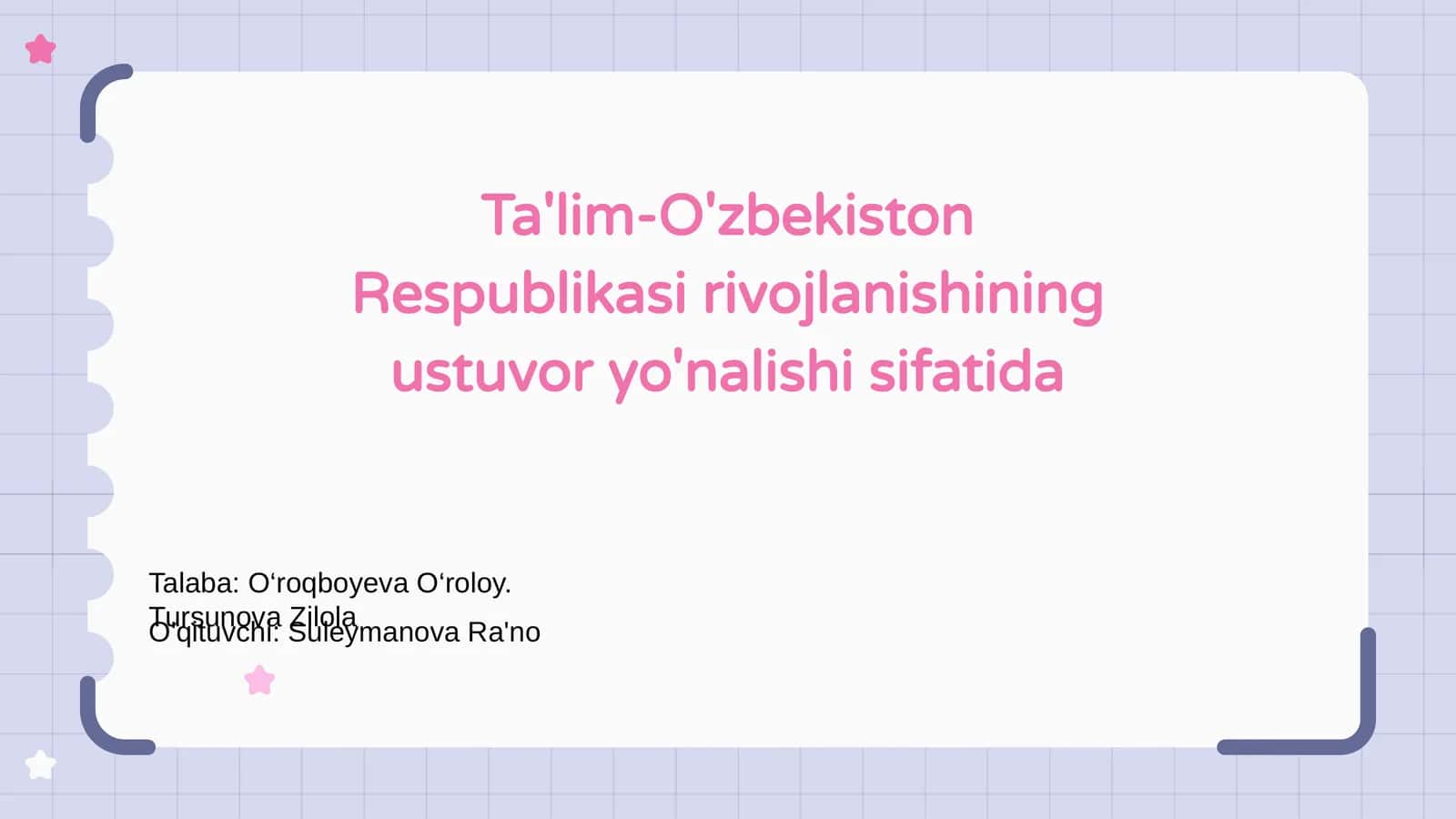 Ta'lim-O'zbekiston Respublikasi rivojlanishining ustuvor yo'nalishi sifatida 1