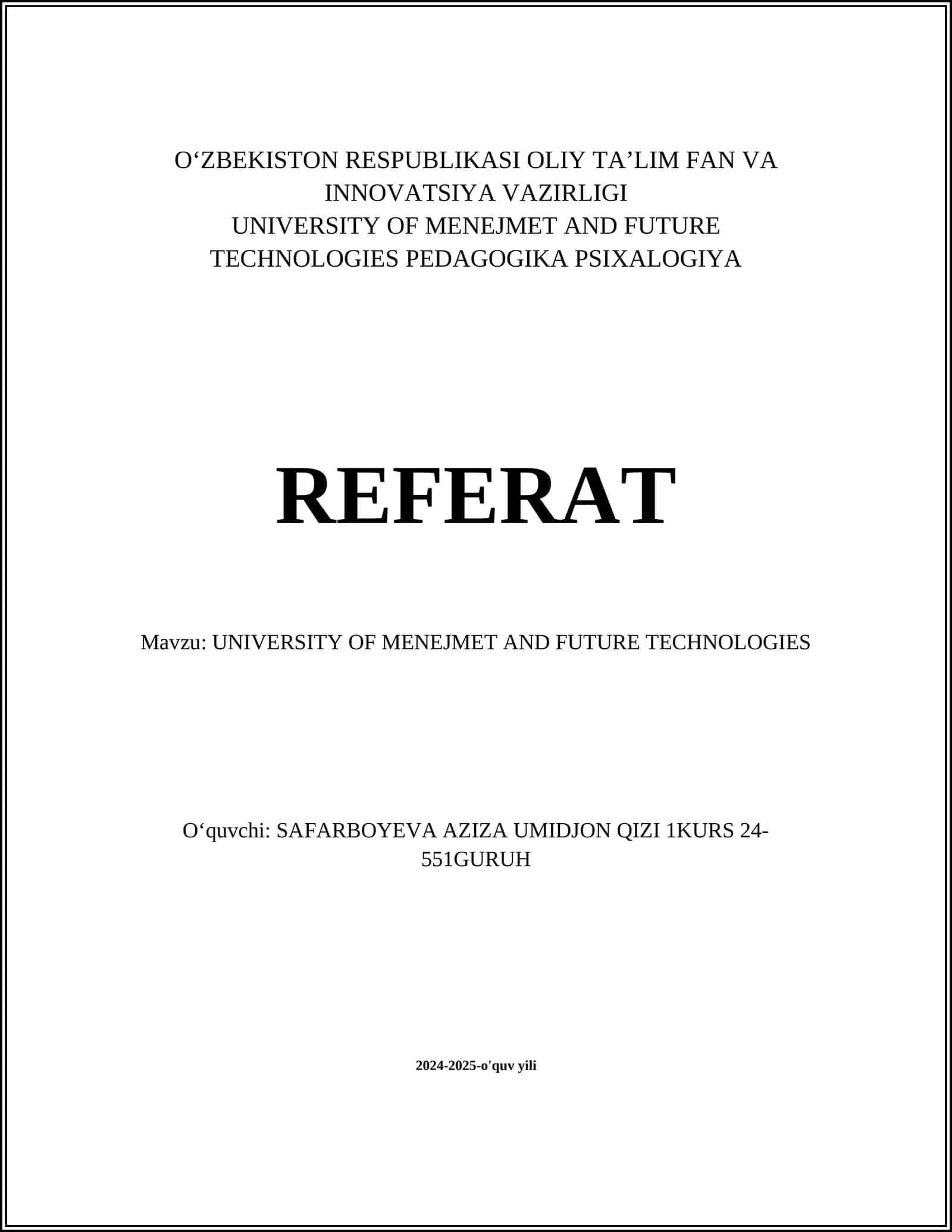 UNIVERSITY OF MENEJMET AND FUTURE TECHNOLOGIES 1