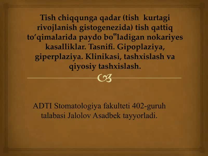 Tish chiqqunga qadar (tish  kurtagi rivojlanish gistogenezida) tish qattiq to’qimalarida paydo bo‟ladigan nokariyes kasalliklar. Tasnifi. Gipoplaziya, giperplaziya. Klinikasi, tashxislash va qiyosiy tashxislash. 1