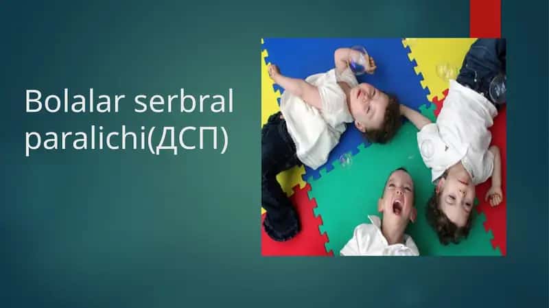 Bolalar serebral paralichi (DSP) 1