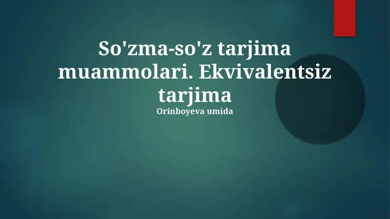 So'zma-so'z tarjima muammolari 1