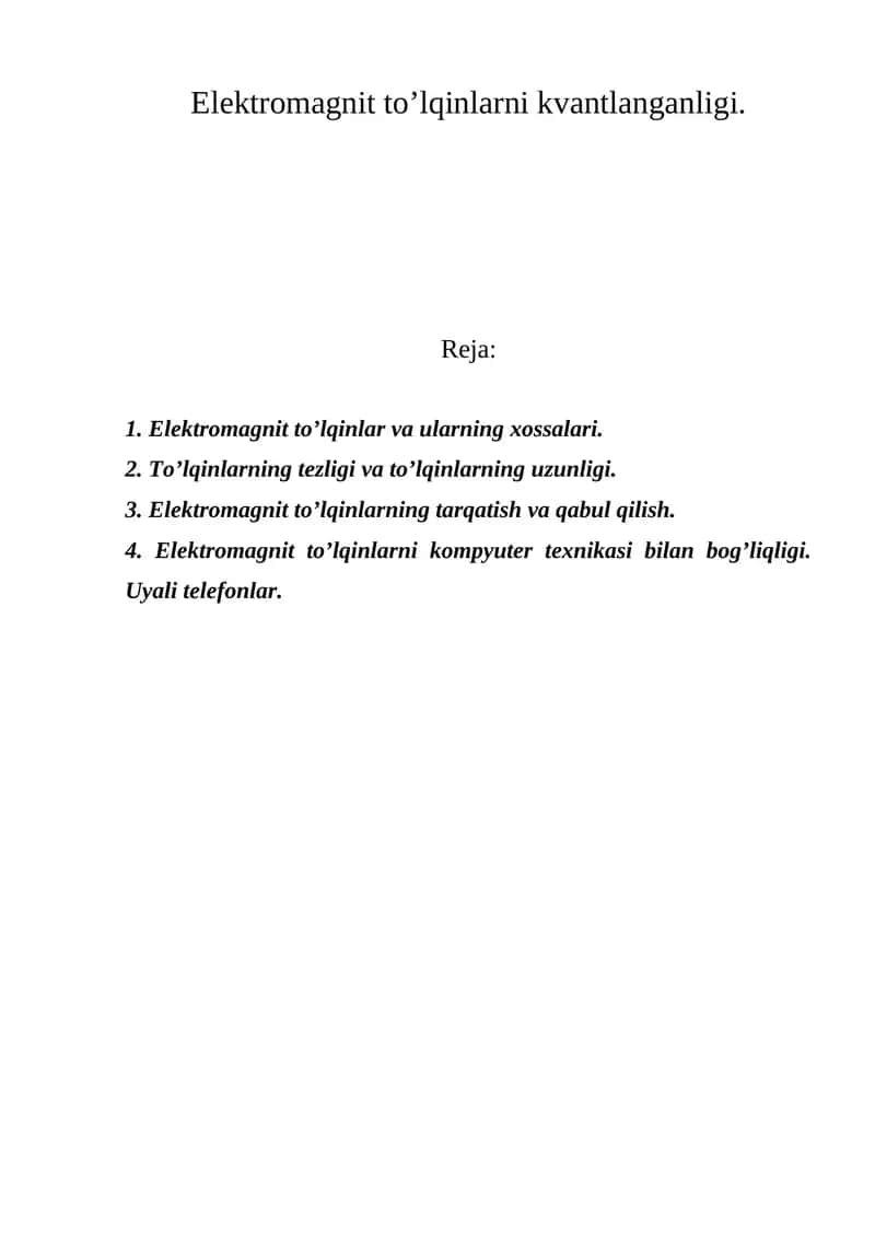 Elektromagnit to’lqinlarni kvantlanganligi 1