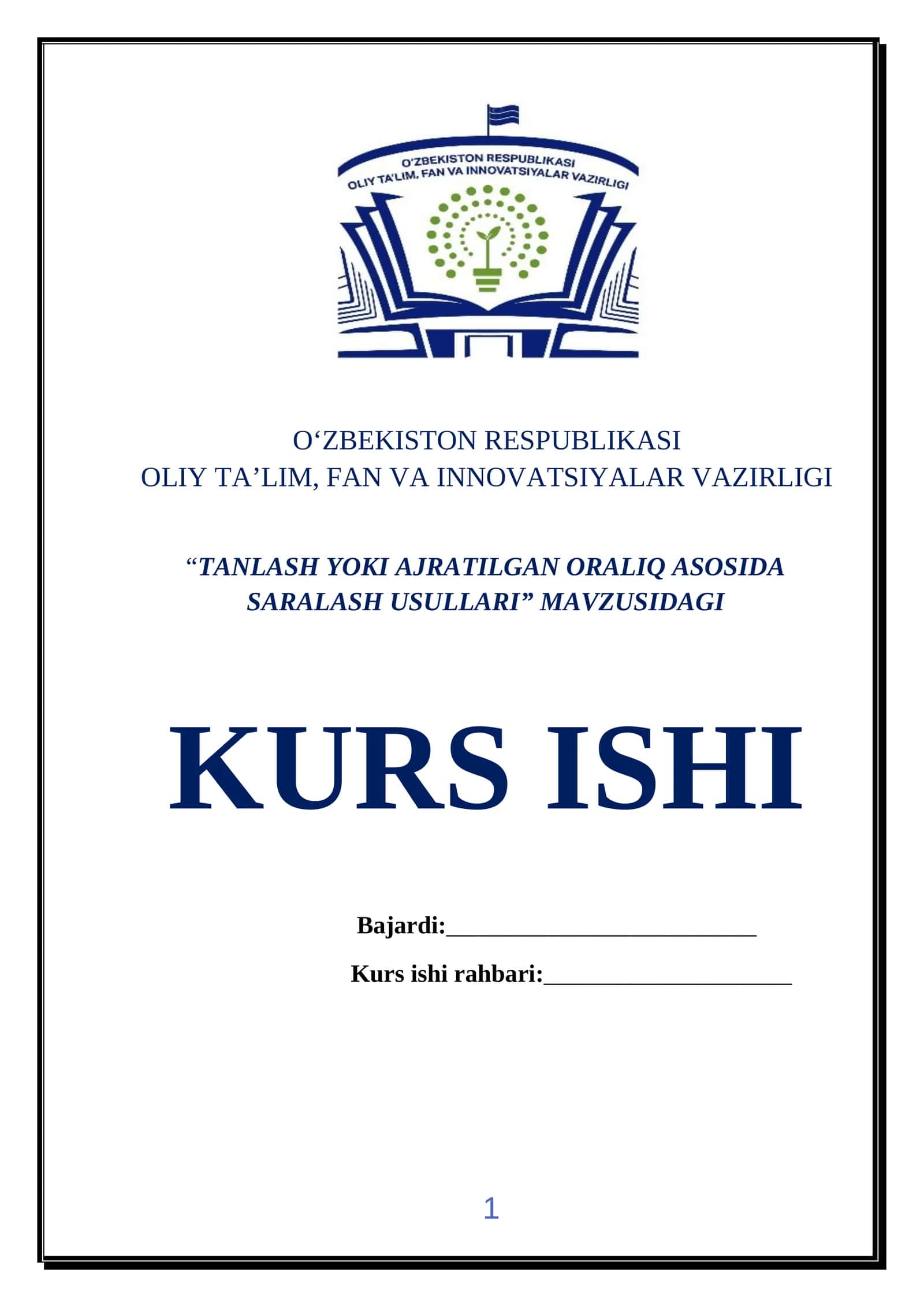 “TANLASH YOKI AJRATILGAN ORALIQ ASOSIDA SARALASH USULLARI” MAVZUSIDAGI KURS ISHI 1