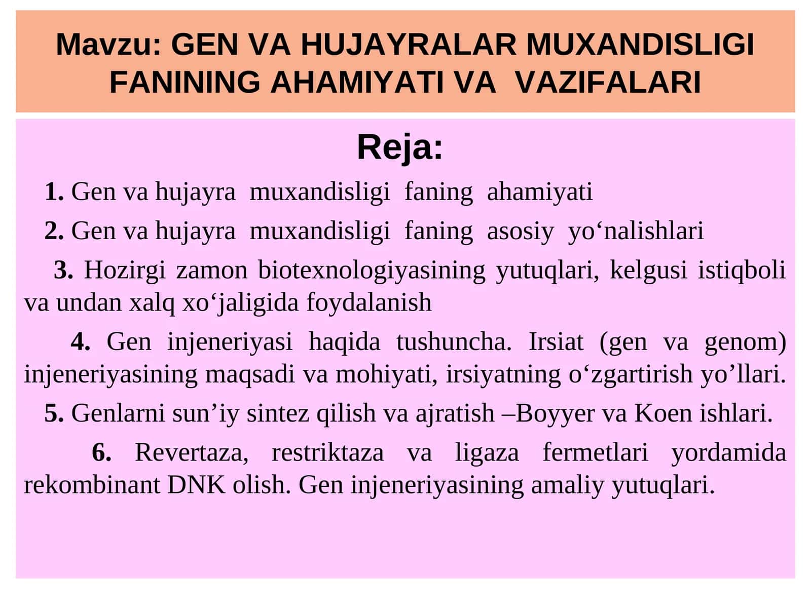 GEN VA HUJAYRALAR MUXANDISLIGI FANINING AHAMIYATI VA VAZIFALARI 1