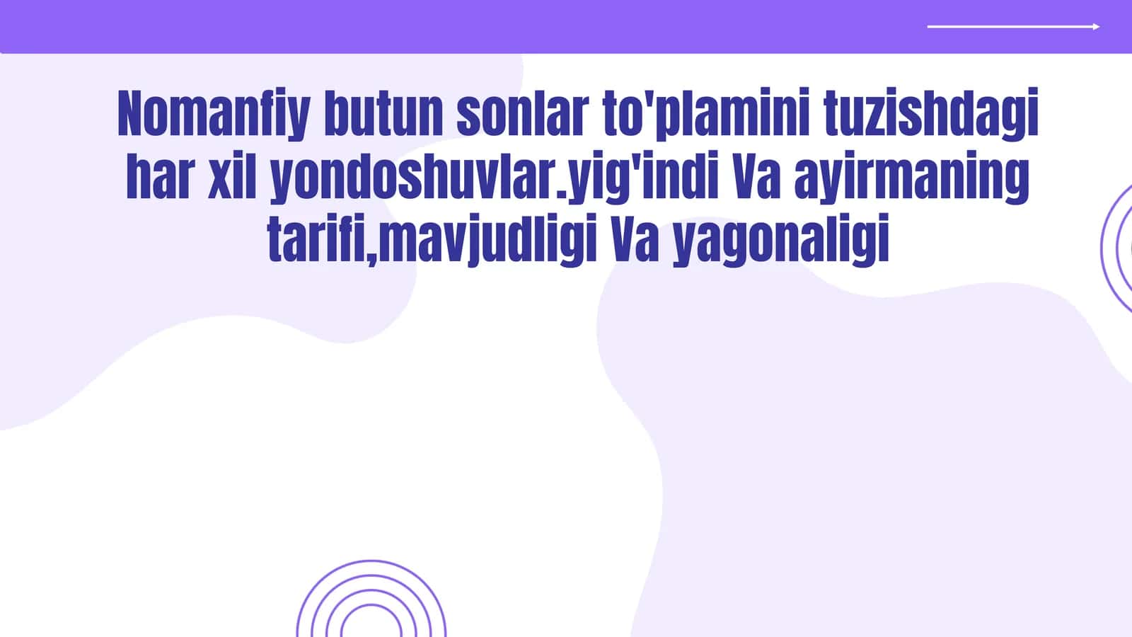 Nomanfiy butun sonlar to'plami 1