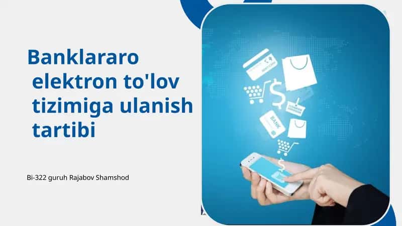 Banklararo Elektron To'lov Tizimining Asosiy Prinsiplari 1