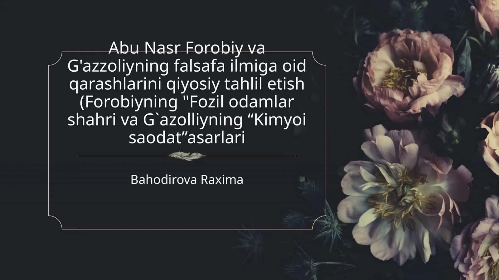 Abu Nasr Forobiy va G'azzoliyning falsafiy ilmiga oid qarashlarini qiyosiy tahliletish 1