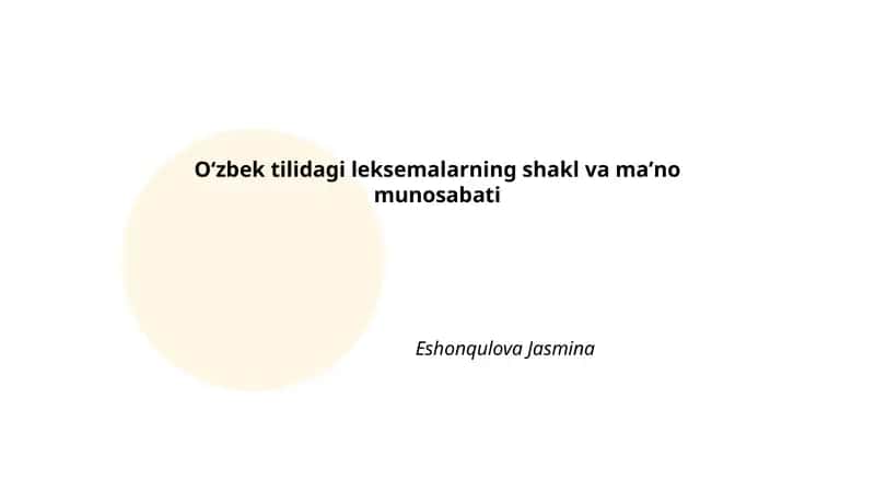 Oʻzbek tilidagi leksemalarning shakl va maʼno munosabati 1