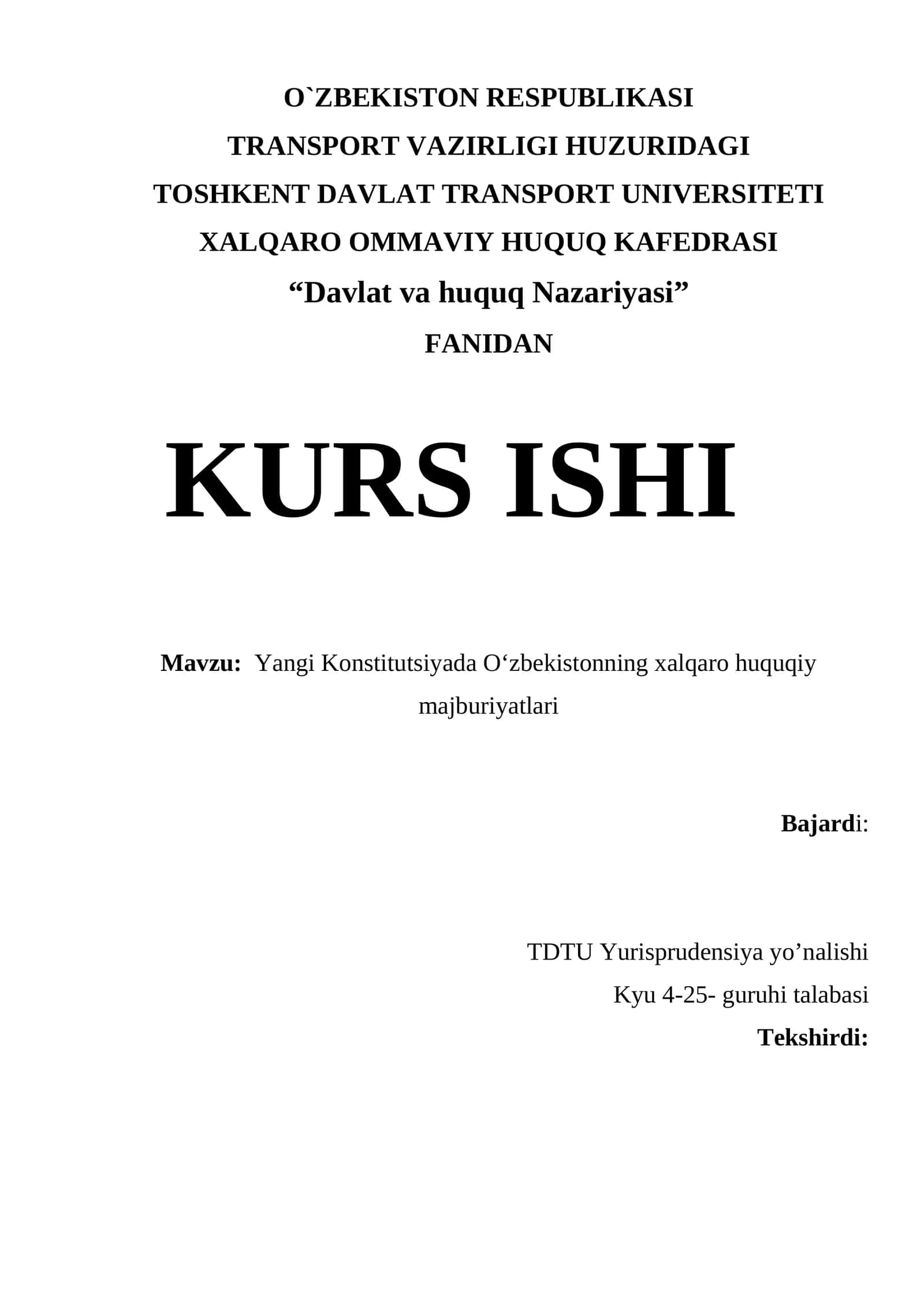Yangi Konstitutsiyada O‘zbekistonning xalqaro huquqiy majburiyatlari kurs ishi 1