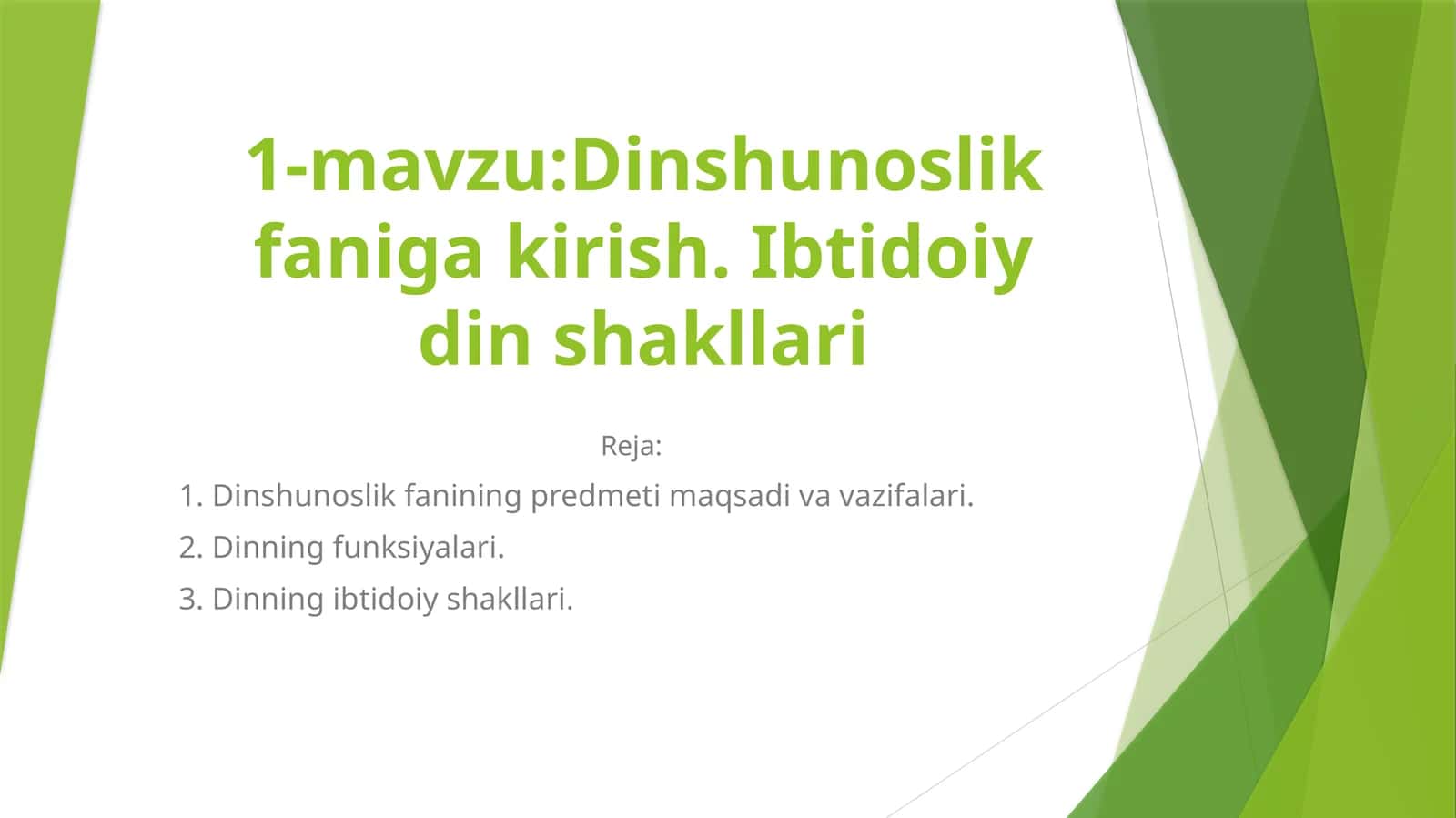 Dinshunoslik fanigakirish.Ibtidoiydinshakllari 1