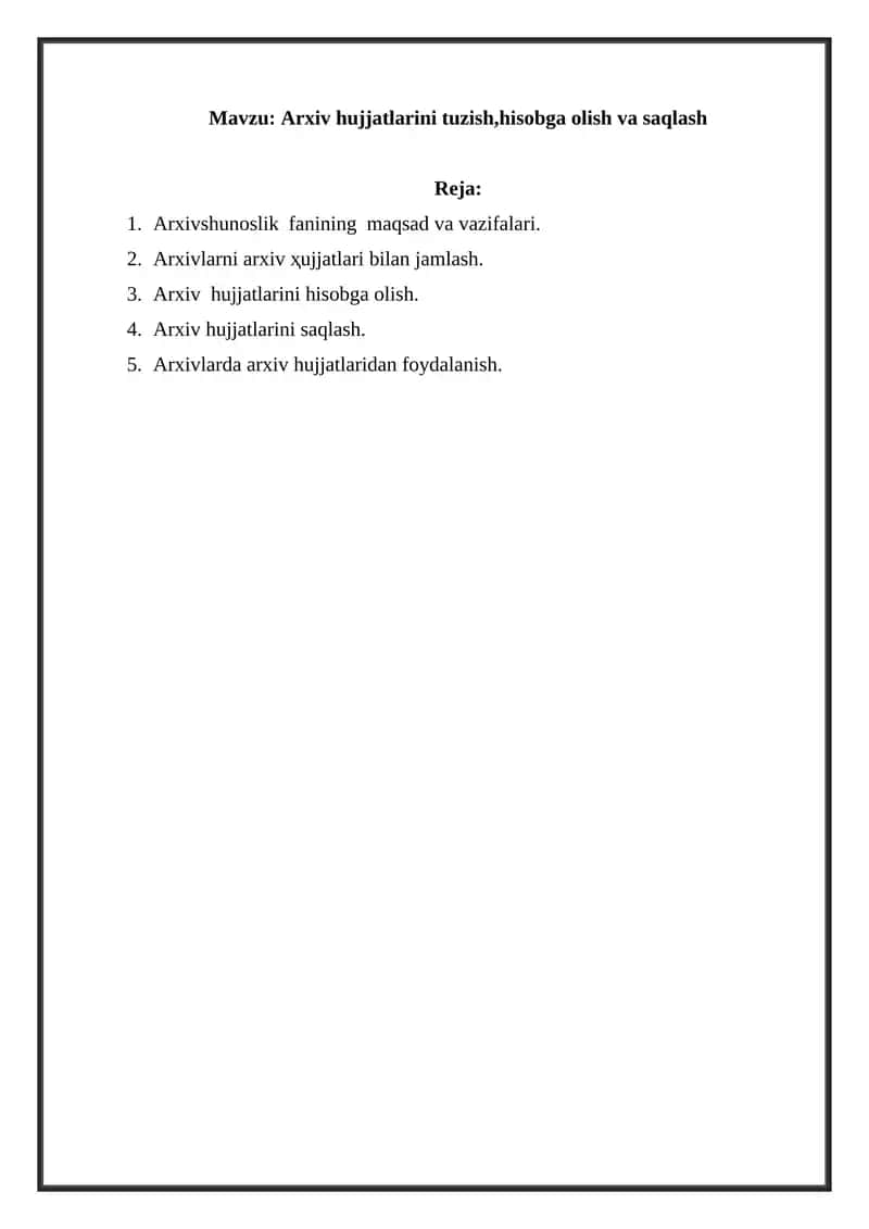 Arxiv hujjatlarini tuzish,hisobga olish va saqlash 1