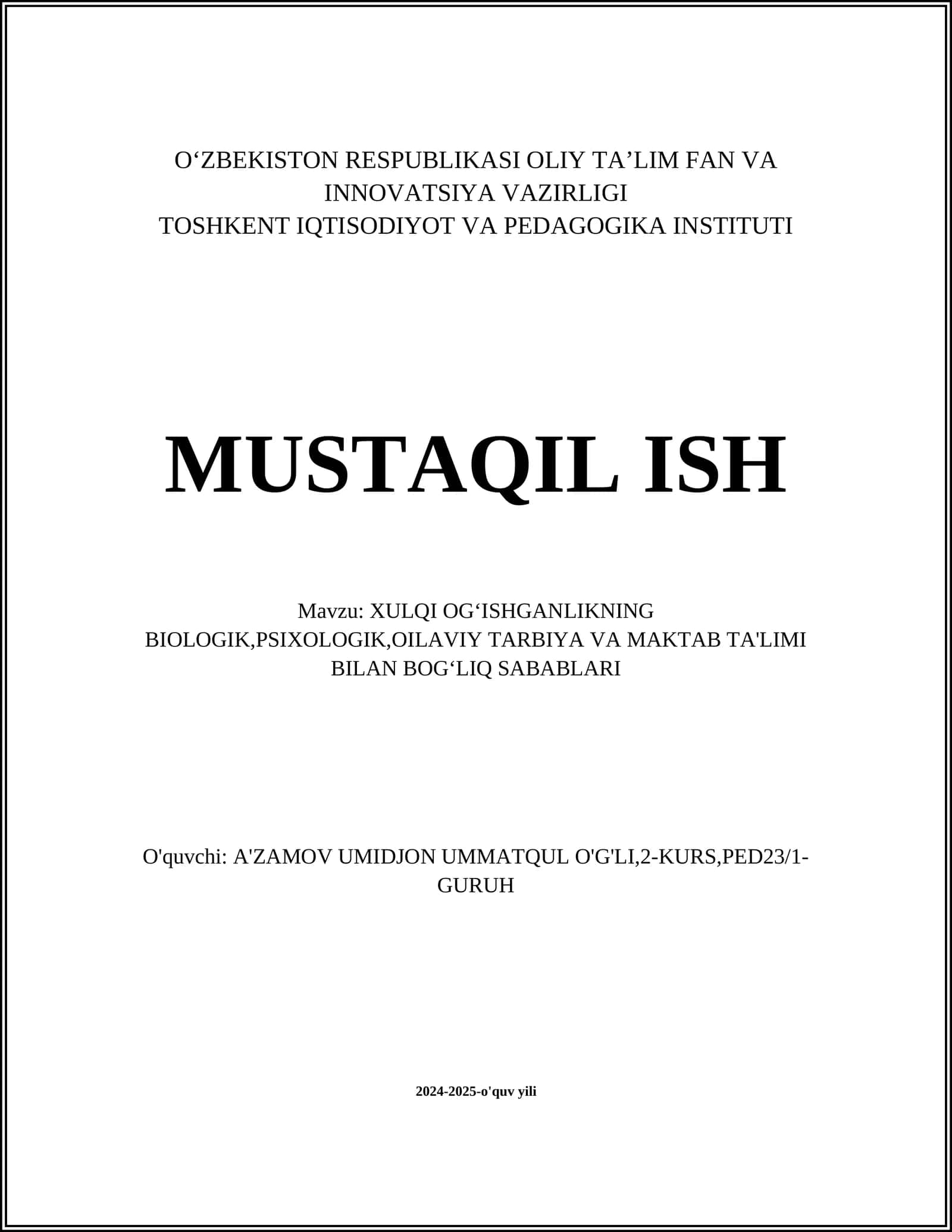 XULQI OG‘ISHGANLIKNING BIOLOGIK, PSIXOLOGIK, OILAVIY TARBIYA VA MAKTAB TA'LIMI BILAN BOG‘LIQ SABABLARI 1