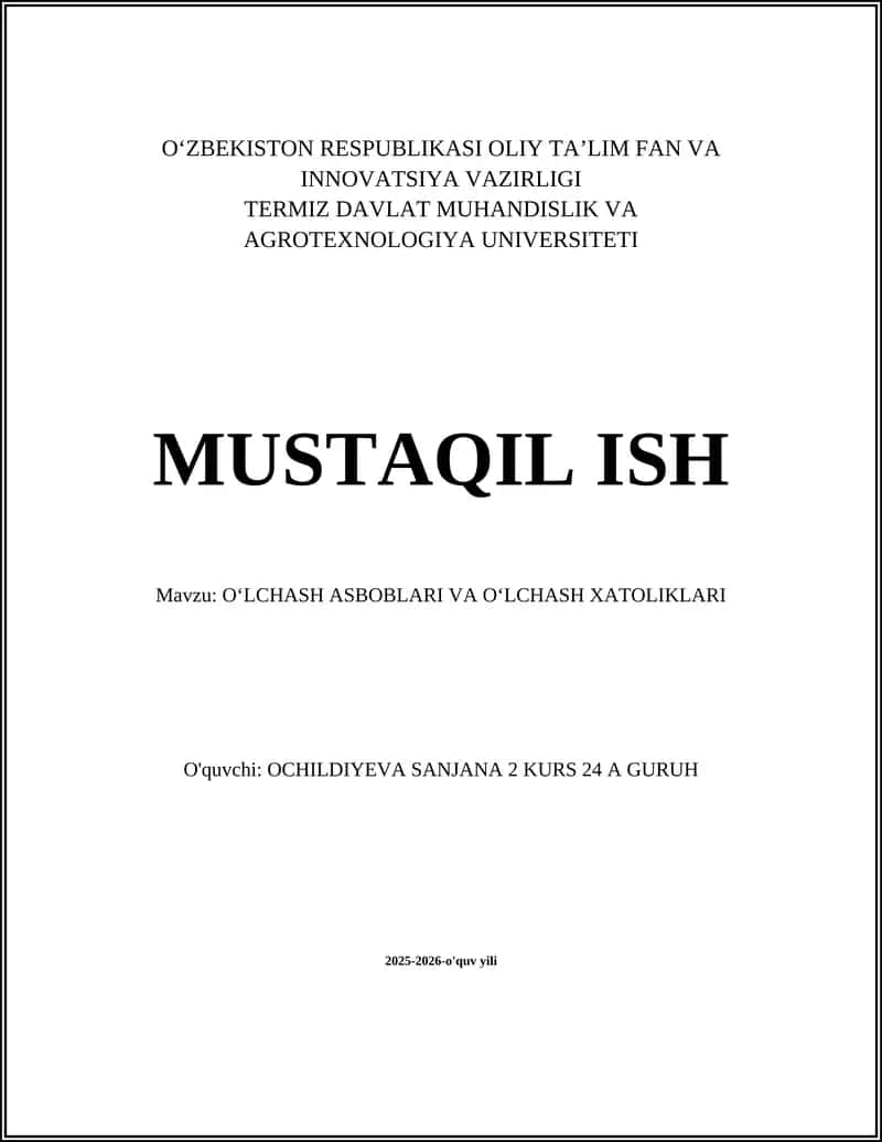OʻLCHASH ASBOBLARI VA OʻLCHASH XATOLIKLARI 1