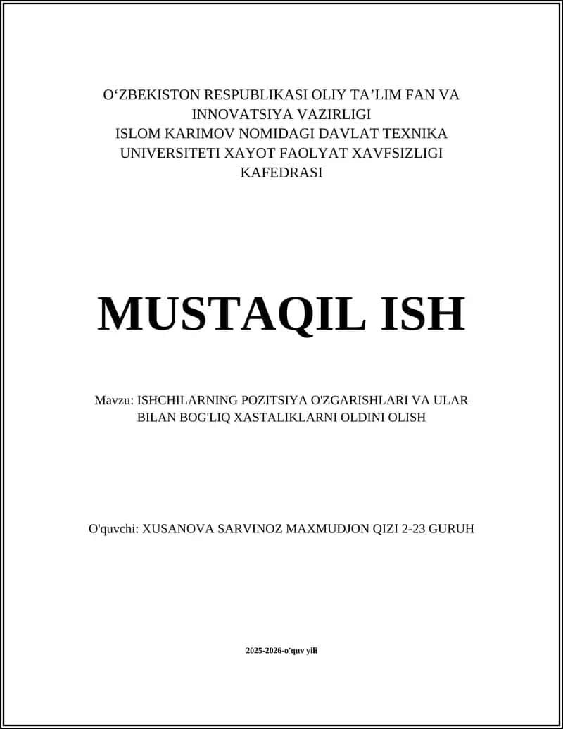 ISHCHILARNING POZITSIYA O'ZGARISHLARI VA ULAR BILAN BOG'LIQ XASTALIKLARNI OLDINI OLISH 1