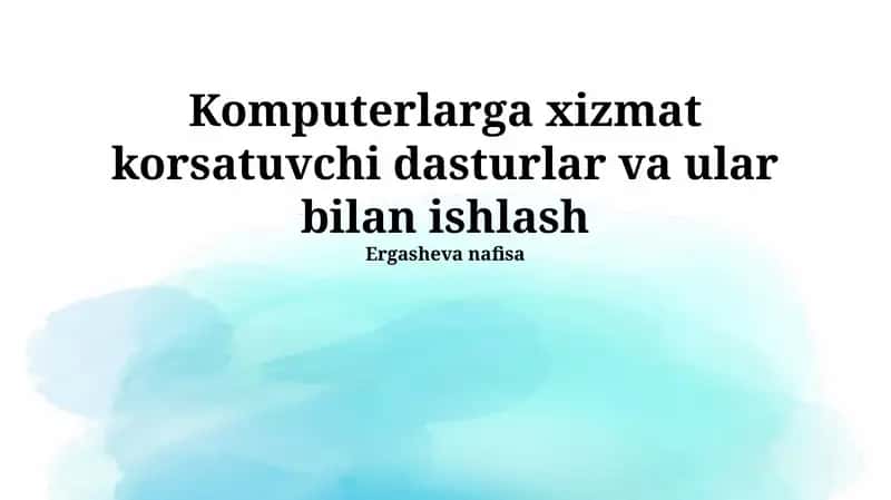 Kompyuter Xizmat Dasturlari 1