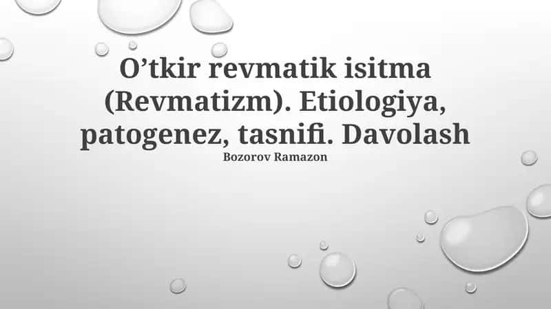O’tkir revmatik isitma (Revmatizm) 1