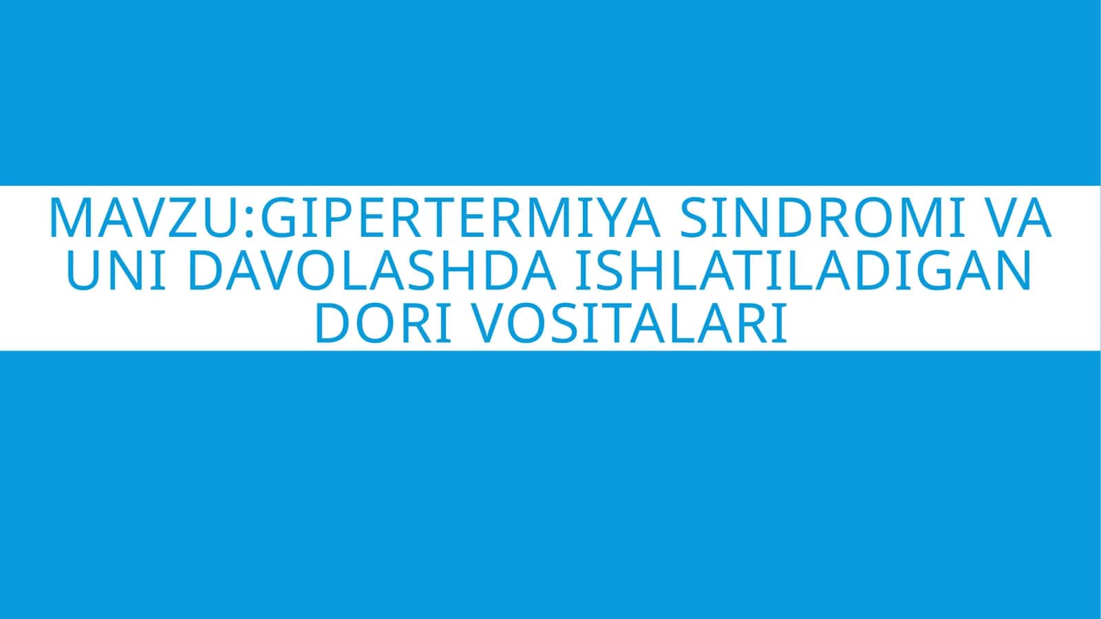 Gipertermiya sindromi va uni davolashda ishlatiladigan dori vositalari 1