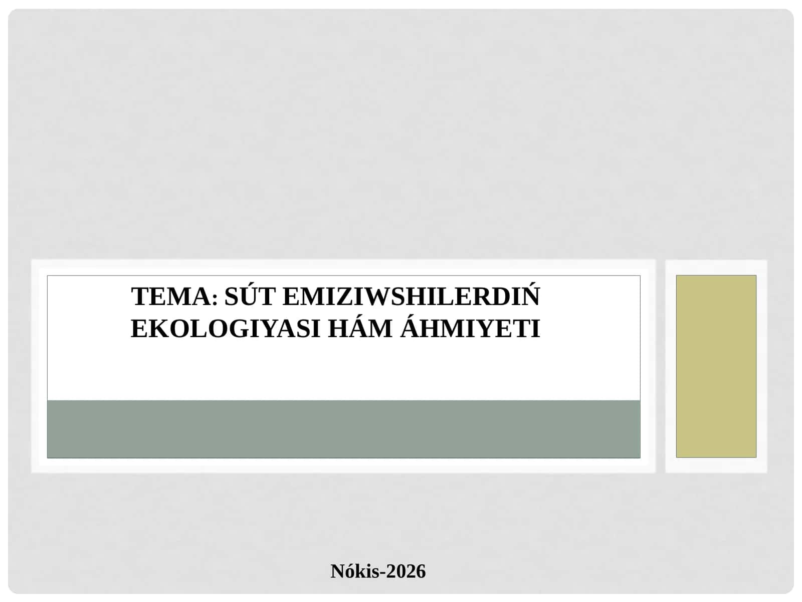 SÚT EMIZIWSHILERDIŃ EKOLOGIYASI HÁM ÁHMIYETI 1