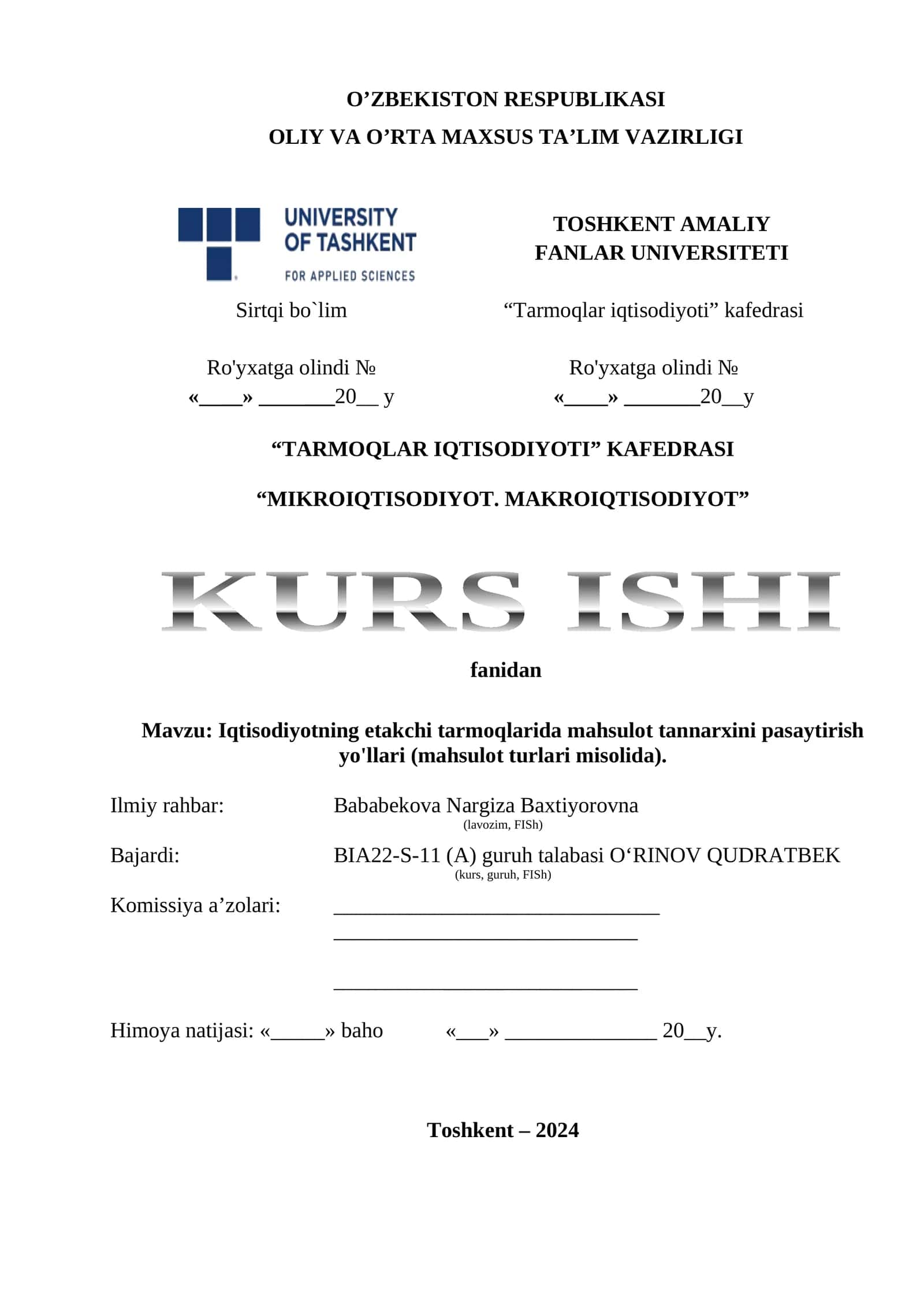 TARMOQLAR IQTISODIYOTI KAFEDRASI "MIKROIQTISODIYOT. MAKROIQTISODIYOT" KURS ISHI 1
