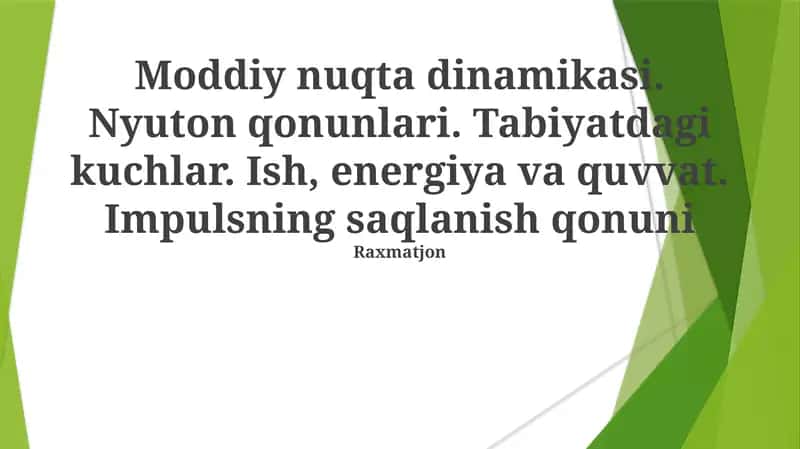 Nyuton qonunlari: Kuch, massa va tezlanish o'rtasidagi bog'liqlik 1