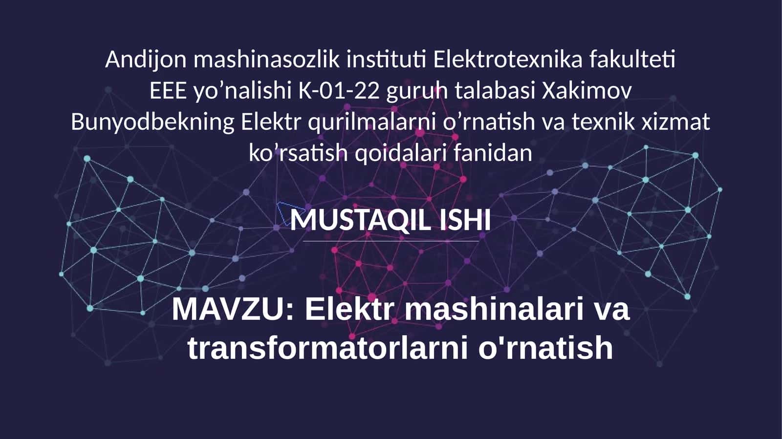 Elektr mashinalari va transformatorlarni o'rnatish 1