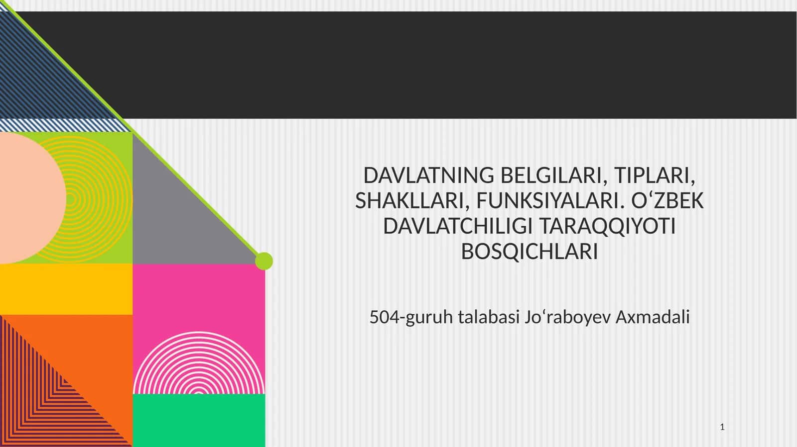 Davlatning belgilari, tiplari, shakllari, funksiyalari 1