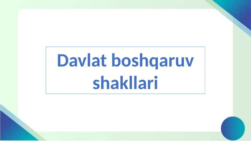 Davlatboshqaruvshakllari 1