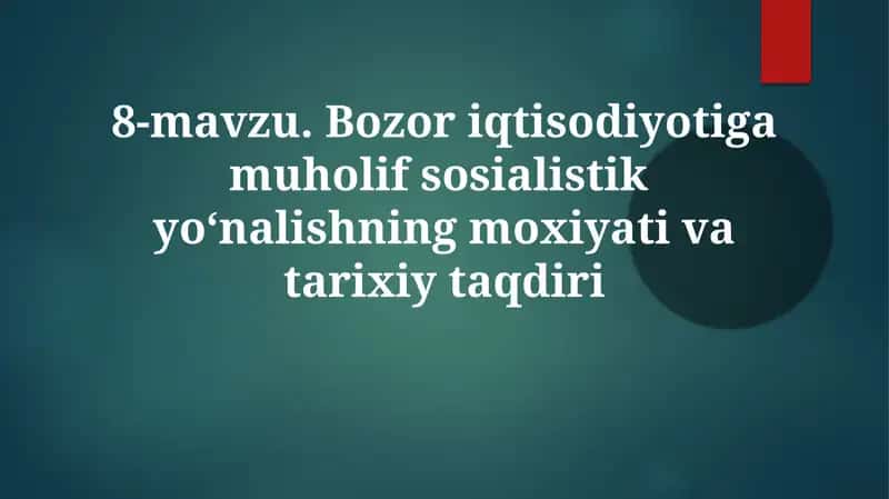 Sotsializmning Mo'ziyati va Ko'rsatgichlari 1