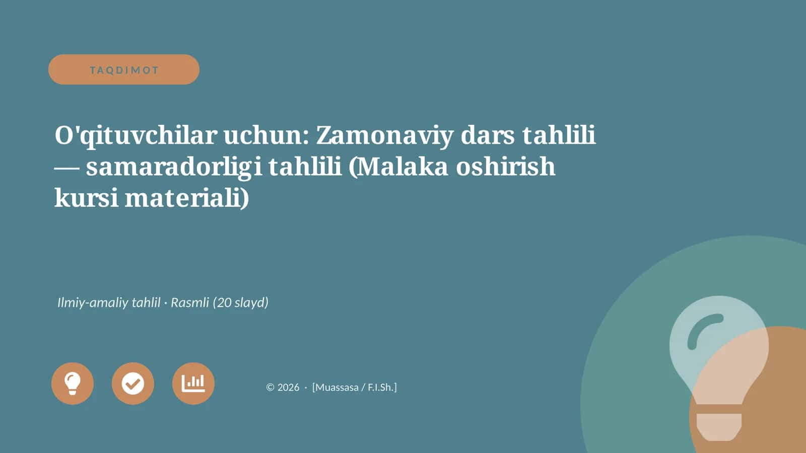 Zamonaviy dars tahlili — samaradorligi tahlili (Malaka oshirish kursi materiali) 1