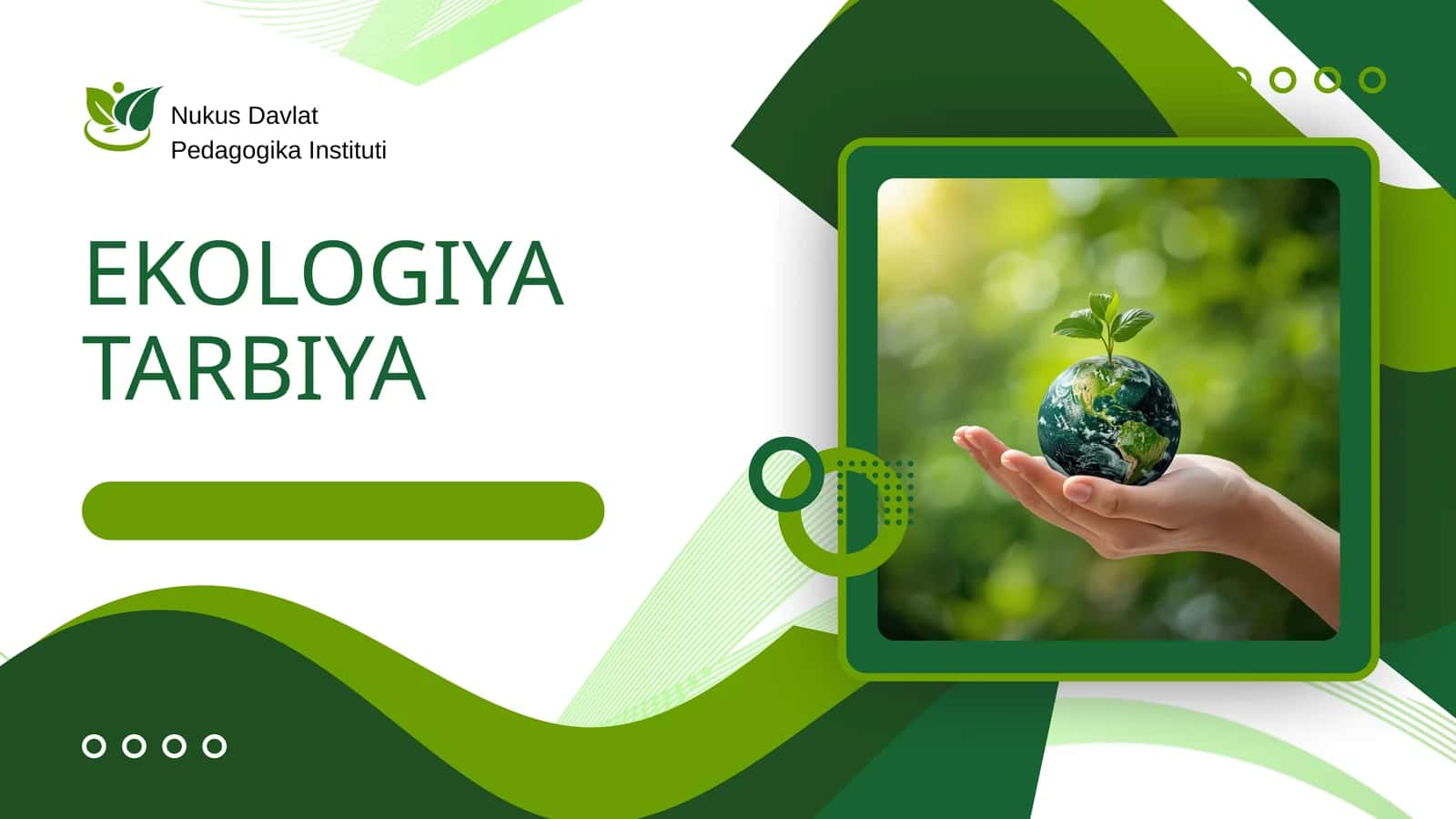EKOLOGIYA VA EKOLOGIK TARBIYA NIMA? 1