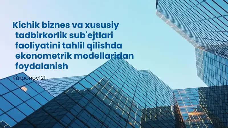Ekonometrik Modellarning Asosiy Tushunchalari 1