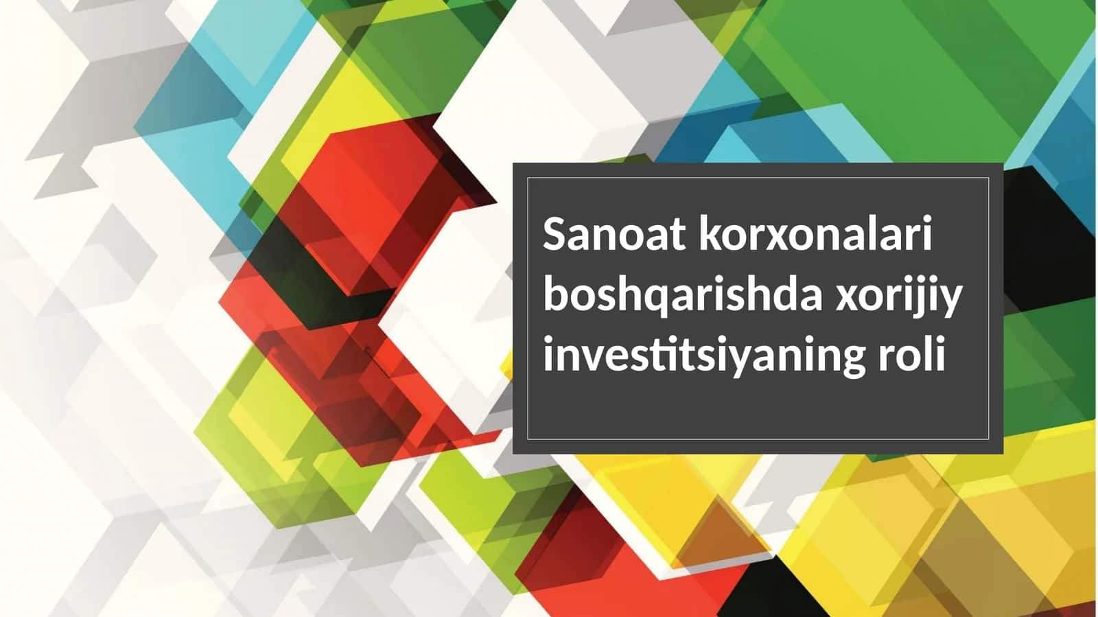 Xorijiy investitsiyalar 1