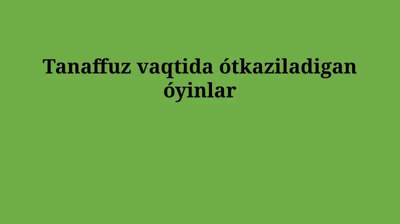 Tanaffus o'yinlari 1