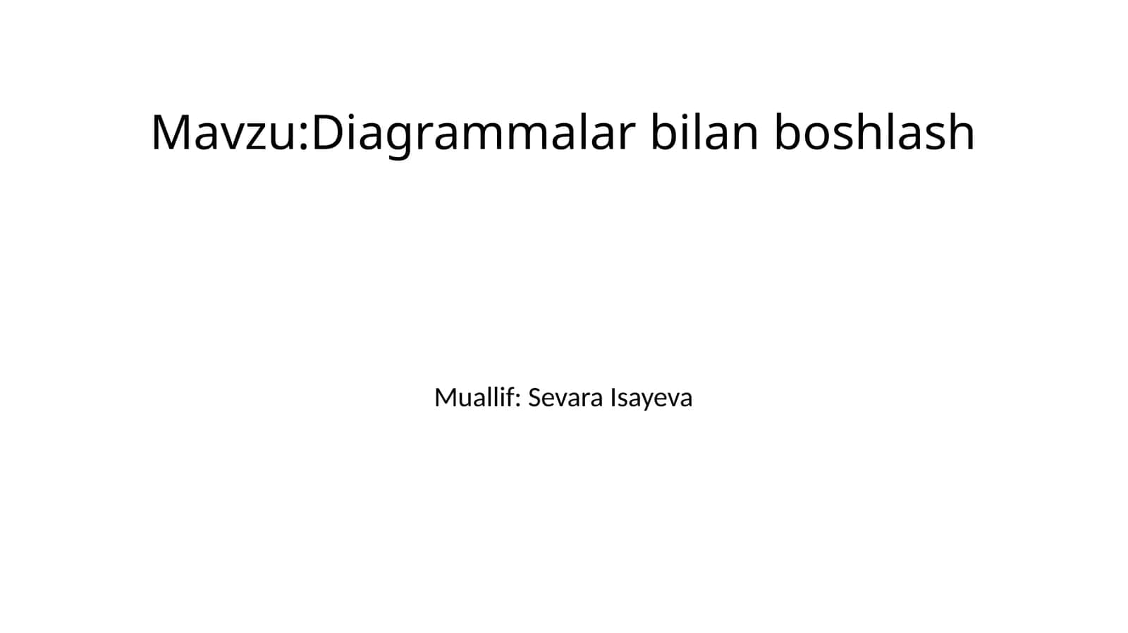 Diagrammalar bilan boshlash 1