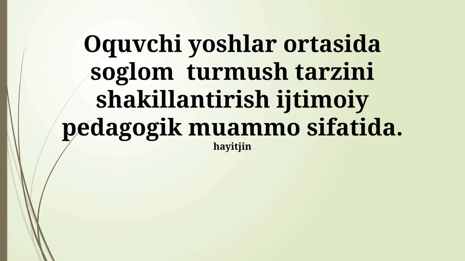 Sogʻlom turmush tarzini shakllantirishga qaratilgan ta’lim dasturlari 1