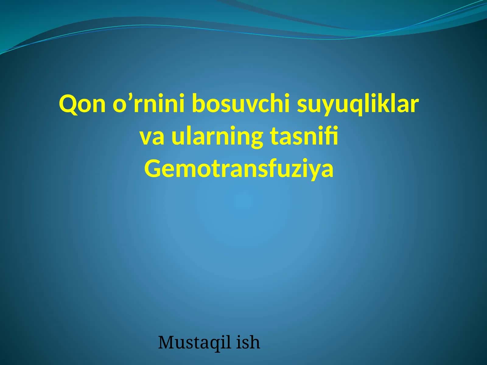 Qon o’rnini bosuvchi suyuqliklar va ularning tasnifi 1