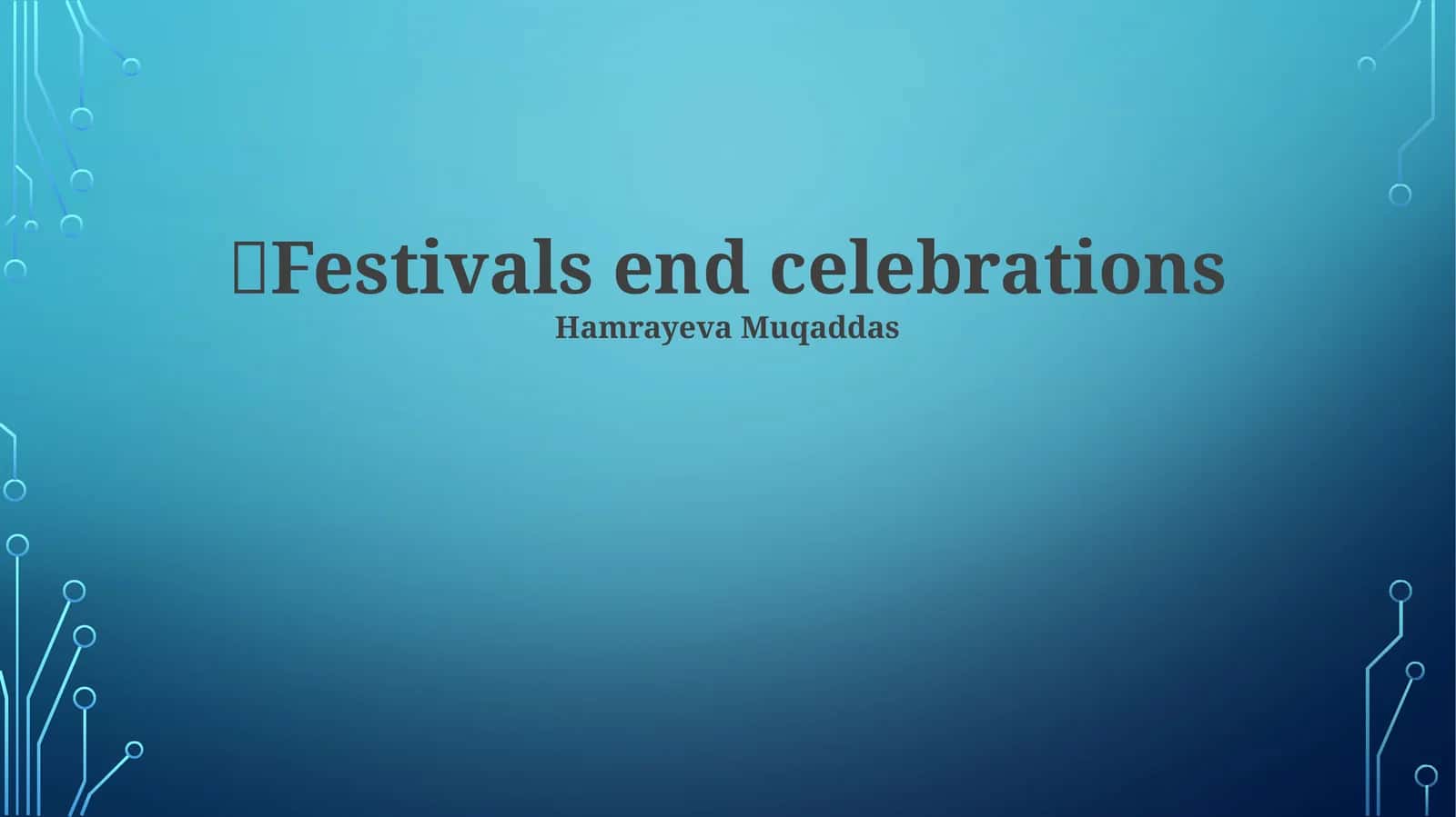Festivals end celebrations 1