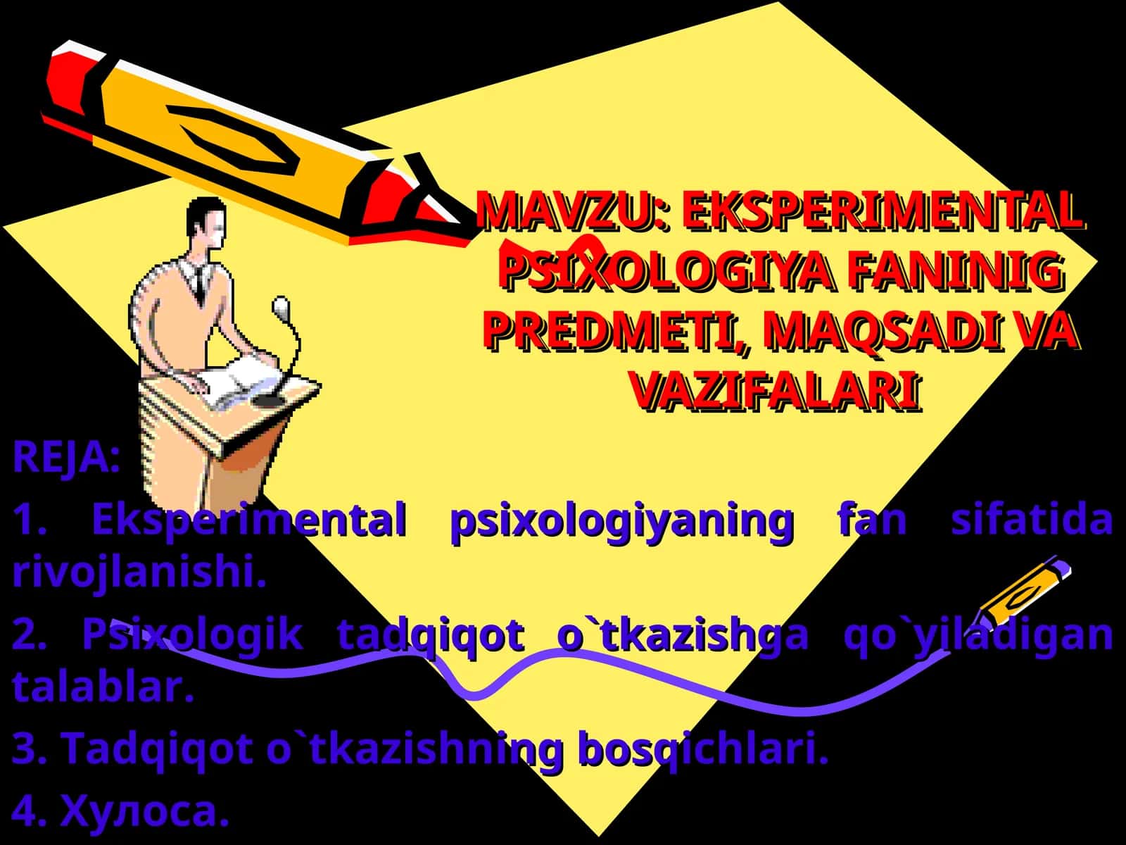 EKSPERIMENTAL PSIXOLOGIYA FANINIG PREDMETI, MAQSADI VA VAZIFALARI 1