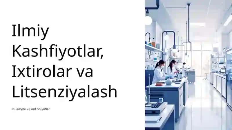 Ilmiy Kashfiyotlar, Ixtirolar va Litsenziyalash