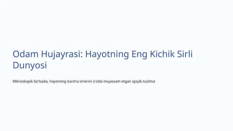 Odam Hujayrasi: Hayotning Eng Kichik Sirli Dunyosi 1